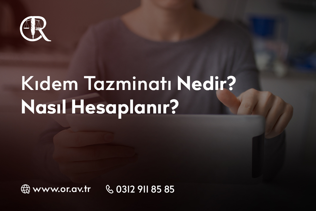 Kıdem Tazminatı Nedir_ Nasıl Hesaplanır_