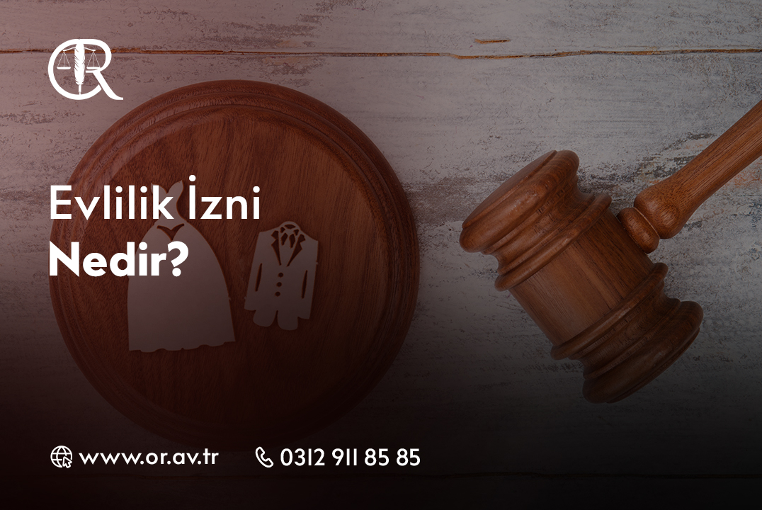 Evlilik İzni Nedir