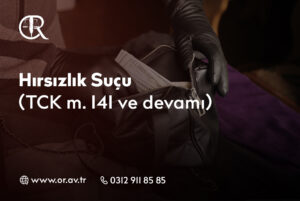 hırsızlık suçu avukatı