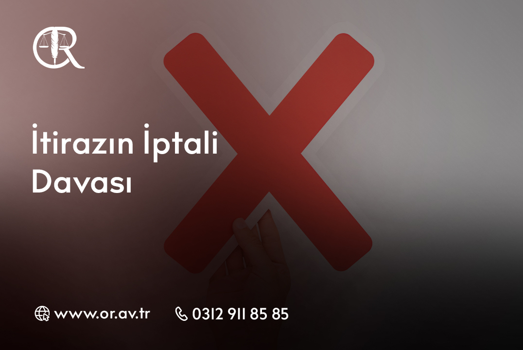 İtirazın İptali Davası