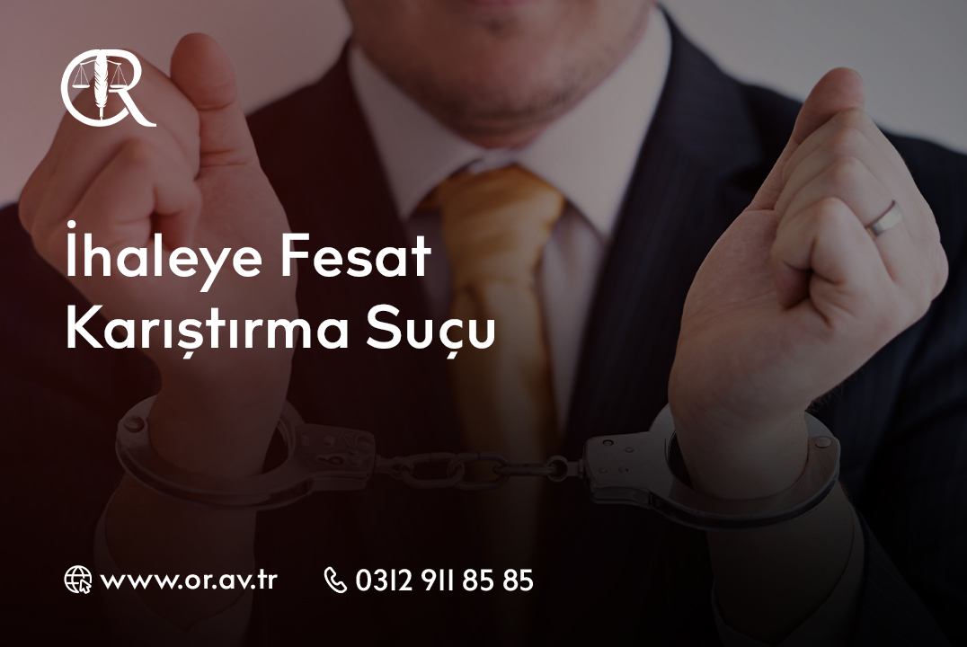 İhaleye Fesat Karıştırma Suçu