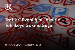 Trafik Güvenliğini Taksirle Tehlikeye Sokma Suçu