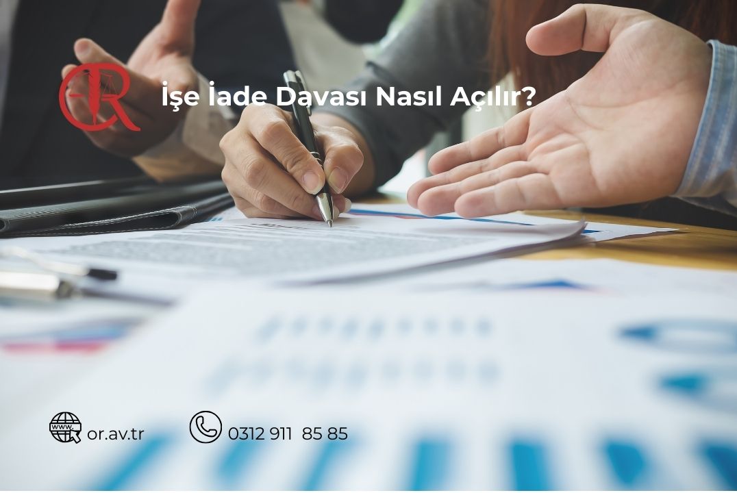 İşe iade davası açma şartları ve işçinin işe dönüş hakkı