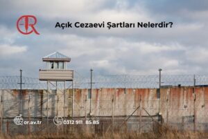 Açık cezaevi şartları ve kapalı cezaevinden açık cezaevine geçiş koşulları Kopyala