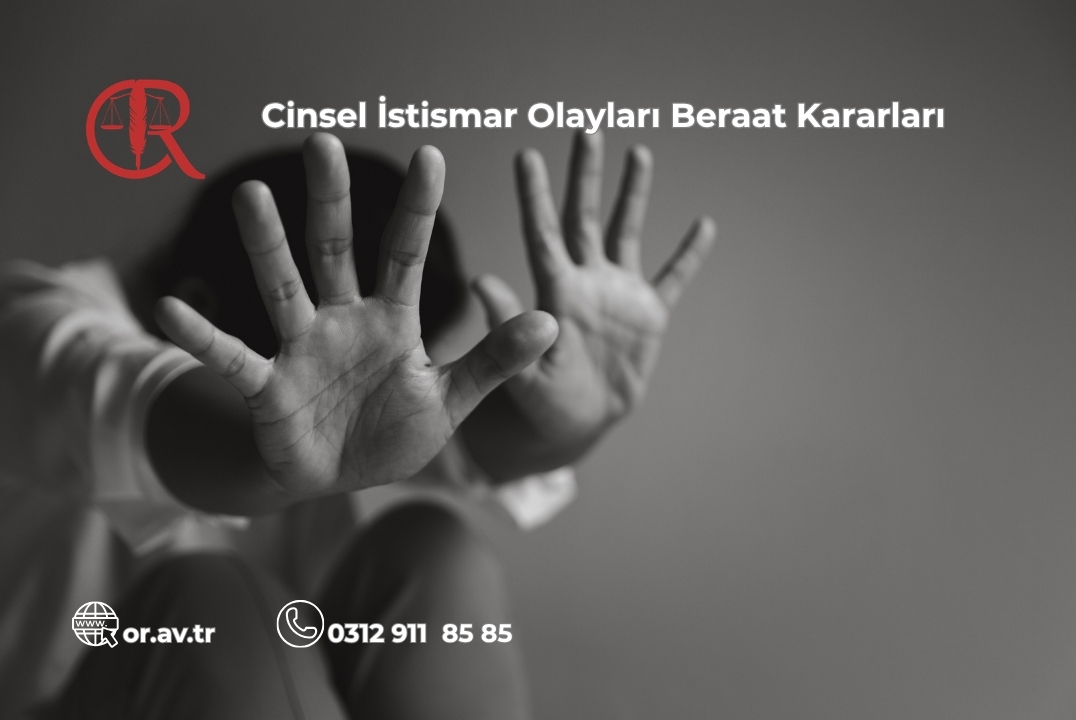 Cinsel istismar ve cinsel saldırı davalarında verilen beraat kararları (TCK 102-103)