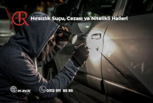 Hırsızlık suçu ve cezası – TCK 141