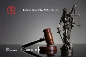 HMK 313 sulh başlığı ile adalet heykeli, hukuk kitabı ve hâkim tokmağı.