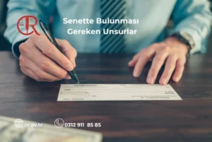 Senette bulunması gereken unsurlar başlığı ve belge imzalayan kişinin eli.